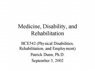 Medicine, Disability, and Rehabilitation