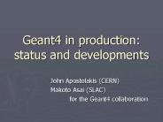 Geant4 in production: status and developments