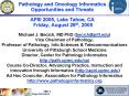Pathology and Oncology Informatics Opportunities and Threats APIII 2005, Lake Tahoe, CA Friday, Augu PowerPoint PPT Presentation
