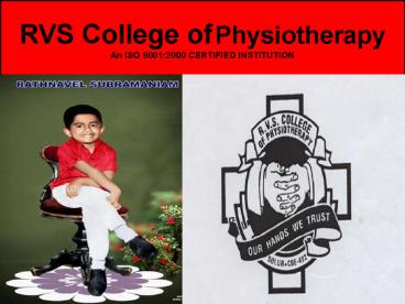 RVS College of Physiotherapy