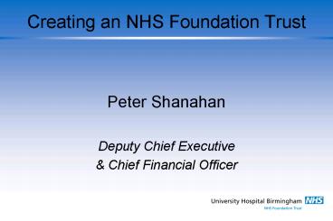 Creating an NHS Foundation Trust