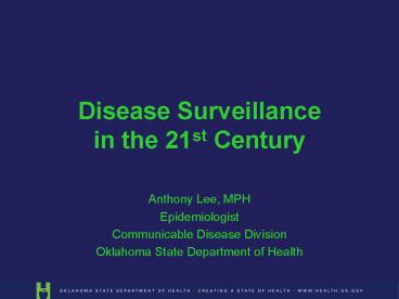 Disease Surveillance in the 21st Century