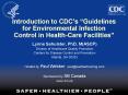 Introduction to CDCs Guidelines for Environmental Infection Control in HealthCare Facilities PowerPoint PPT Presentation