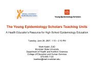 The Young Epidemiology Scholars Teaching Units