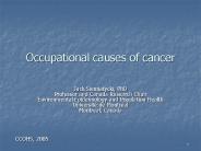 Occupational causes of cancer