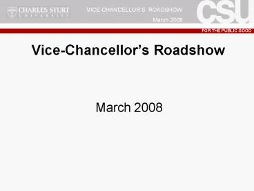 ViceChancellors Roadshow