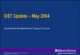 GST Update May 2004 PowerPoint PPT Presentation