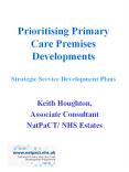 Prioritising Primary Care Premises Developments Strategic Service Development Plans PowerPoint PPT Presentation