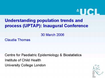 Understanding population trends and process UPTAP: Inaugural Conference