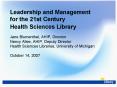 Leadership and Management for the 21st Century Health Sciences Library PowerPoint PPT Presentation
