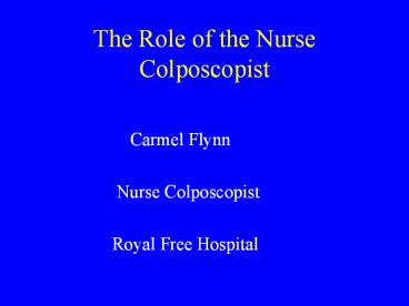 The Role of the Nurse Colposcopist