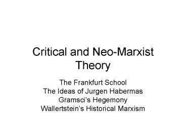 Critical and NeoMarxist Theory