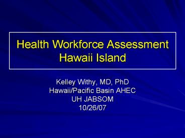 Health Workforce Assessment Hawaii Island