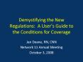 Demystifying the New Regulations: A Users Guide to the Conditions for Coverage PowerPoint PPT Presentation