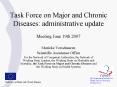 Task Force on Major and Chronic Diseases: administrative update PowerPoint PPT Presentation
