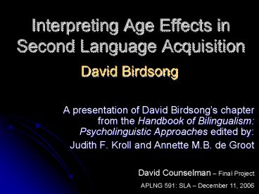 Interpreting Age Effects in Second Language Acquisition