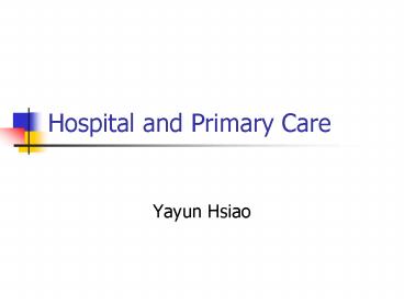 Hospital and Primary Care