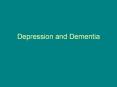 Depression and Dementia PowerPoint PPT Presentation