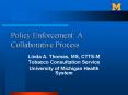 Policy Enforcement: A Collaborative Process PowerPoint PPT Presentation