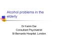 Alcohol%20problems%20in%20the%20elderly PowerPoint PPT Presentation