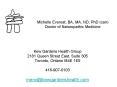 Michelle Everest, BA, MA, ND, PhD can Doctor of Naturopathic Medicine PowerPoint PPT Presentation