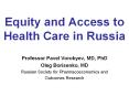 Equity%20and%20Access%20to%20Health%20Care%20in%20Russia PowerPoint PPT Presentation