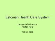 Estonian Health Care System