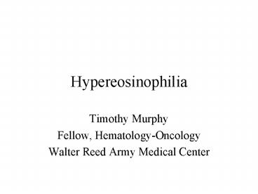 Hypereosinophilia