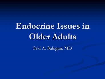 Endocrine Issues in Older Adults