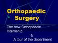 Orthopaedic Surgery PowerPoint PPT Presentation