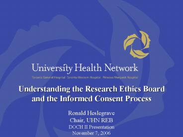 Understanding the Research Ethics Board and the Informed Consent Process