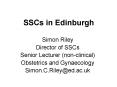 SSCs in Edinburgh PowerPoint PPT Presentation