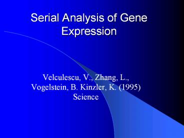 Serial Analysis of Gene Expression