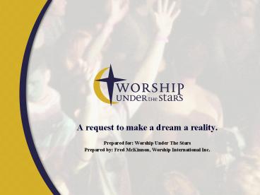 A request to make a dream a reality'