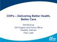 CHPs Delivering Better Health, Better Care PowerPoint PPT Presentation