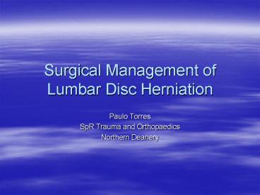 Surgical Management of Lumbar Disc Herniation