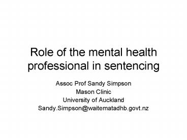 Role of the mental health professional in sentencing