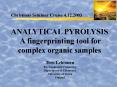 ANALYTICAL PYROLYSIS PowerPoint PPT Presentation