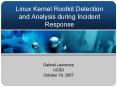 Linux Kernel Rootkit Detection and Analysis during Incident Response PowerPoint PPT Presentation