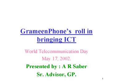 GrameenPhones roll in bringing ICT