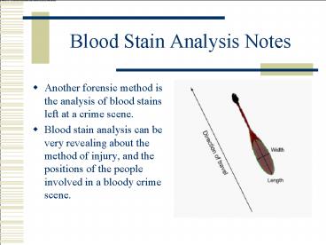 Blood Stain Analysis Notes presentation | free to view