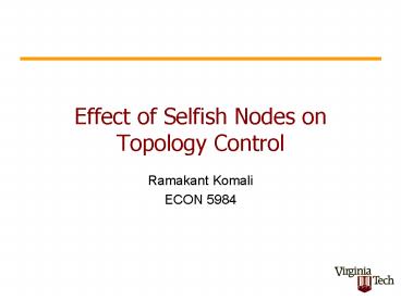 Effect of Selfish Nodes on Topology Control