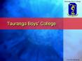 Tauranga Boys College PowerPoint PPT Presentation