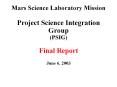 Mars Science Laboratory Mission Project Science Integration Group (PSIG) Final Report PowerPoint PPT Presentation