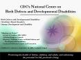 CDCs National Center on Birth Defects and Developmental Disabilities PowerPoint PPT Presentation