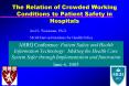 The Relation of Crowded Working Conditions to Patient Safety in Hospitals PowerPoint PPT Presentation