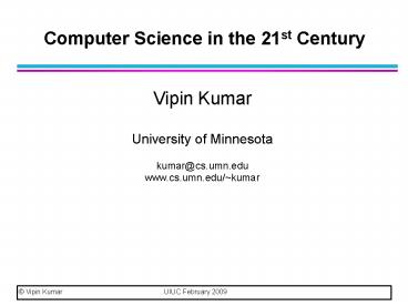 Computer Science in the 21st Century