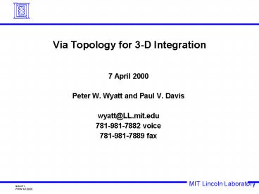 Via Topology for 3-D Integration
