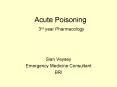 Acute Poisoning 3rd year Pharmacology PowerPoint PPT Presentation