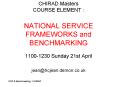 CHIRAD Masters COURSE ELEMENT : NATIONAL SERVICE FRAMEWORKS and BENCHMARKING PowerPoint PPT Presentation
